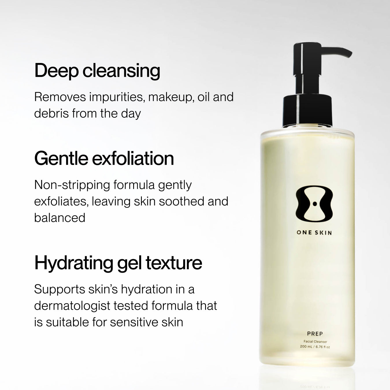 A bottle of ONE SKIN Prep facial cleanser shown on a light gray background with descriptive text highlighting deep cleansing, gentle exfoliation, and hydrating gel texture.